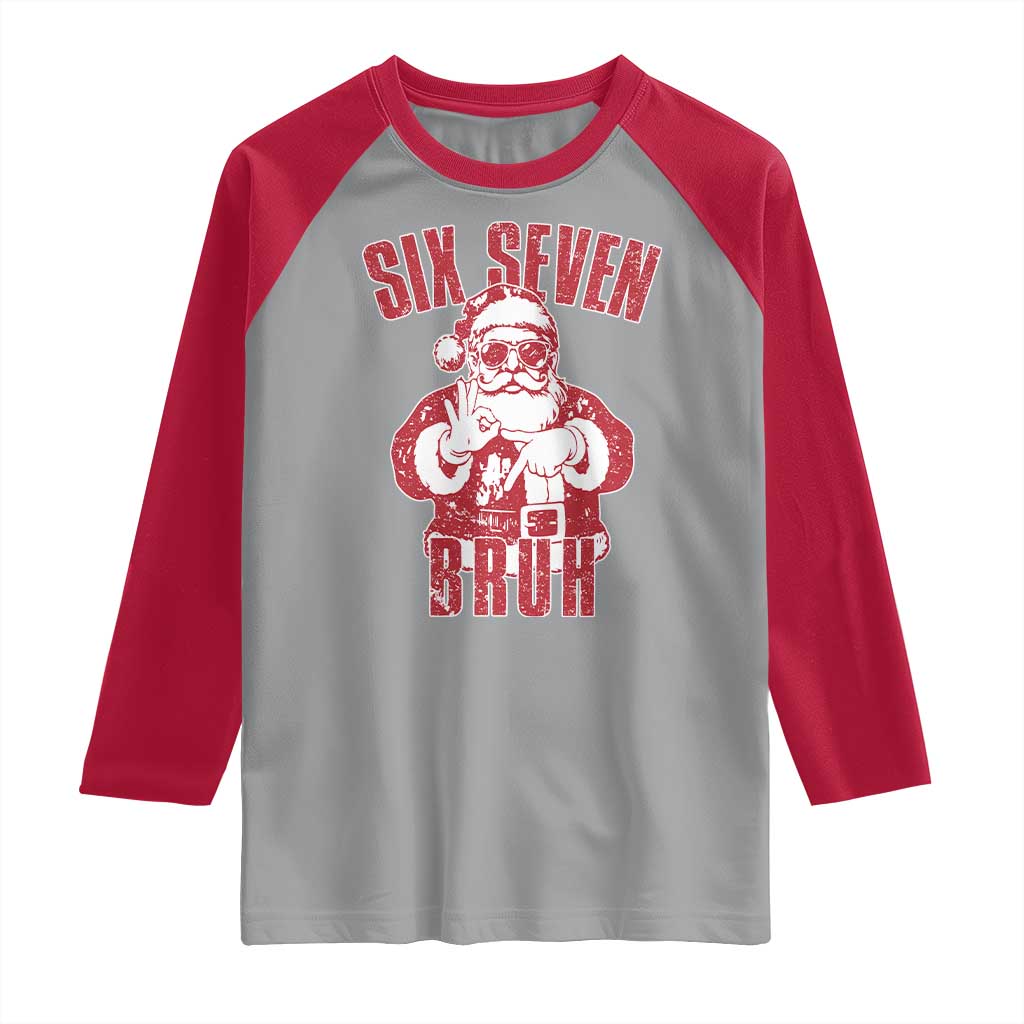 Six Seven Bruh Funny Christmas Raglan Shirt Santa 67 Meme Teens Boys Kids Xmas Pajamas - Wonder Print Shop