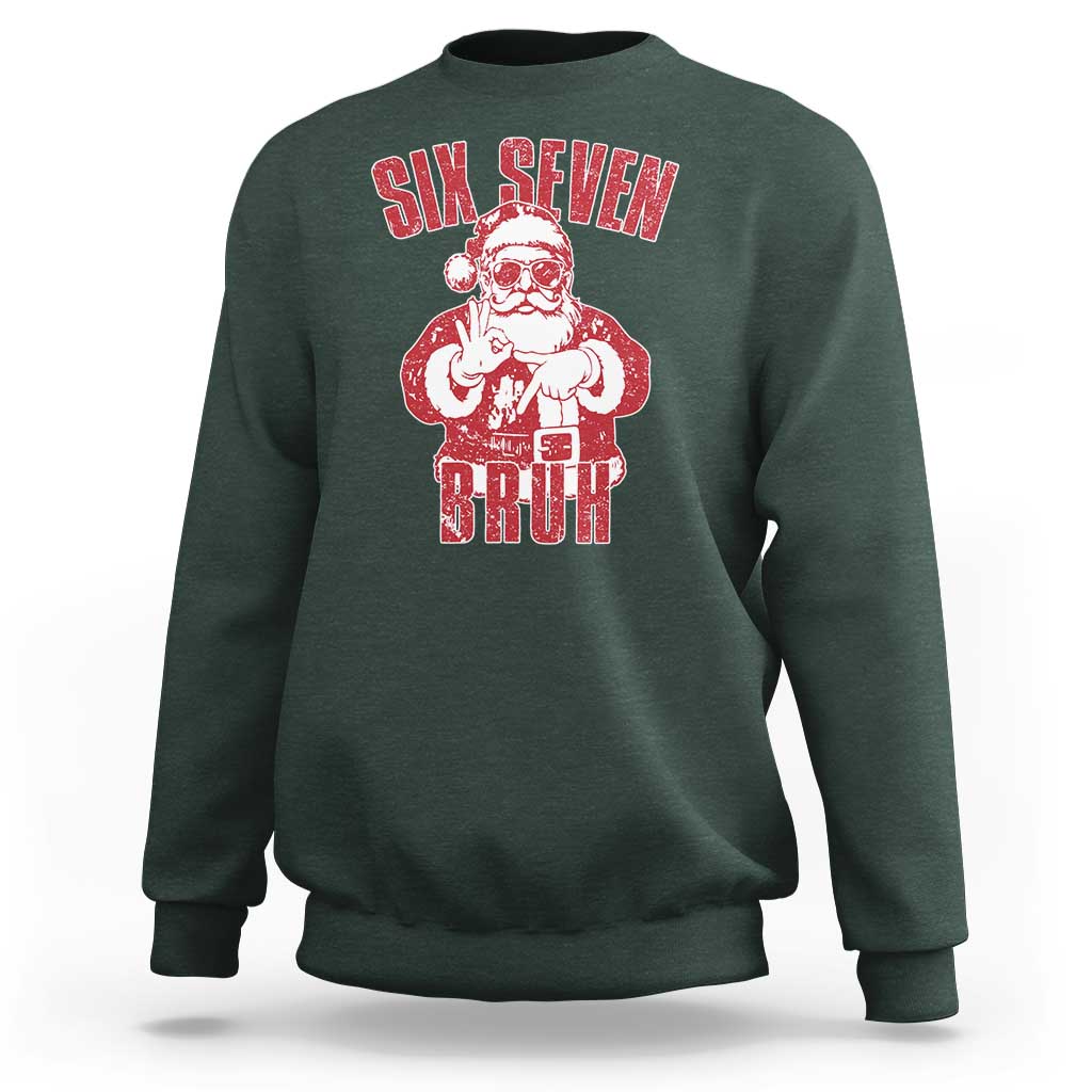 Six Seven Bruh Funny Christmas Sweatshirt Santa 67 Meme Teens Boys Kids Xmas Pajamas - Wonder Print Shop