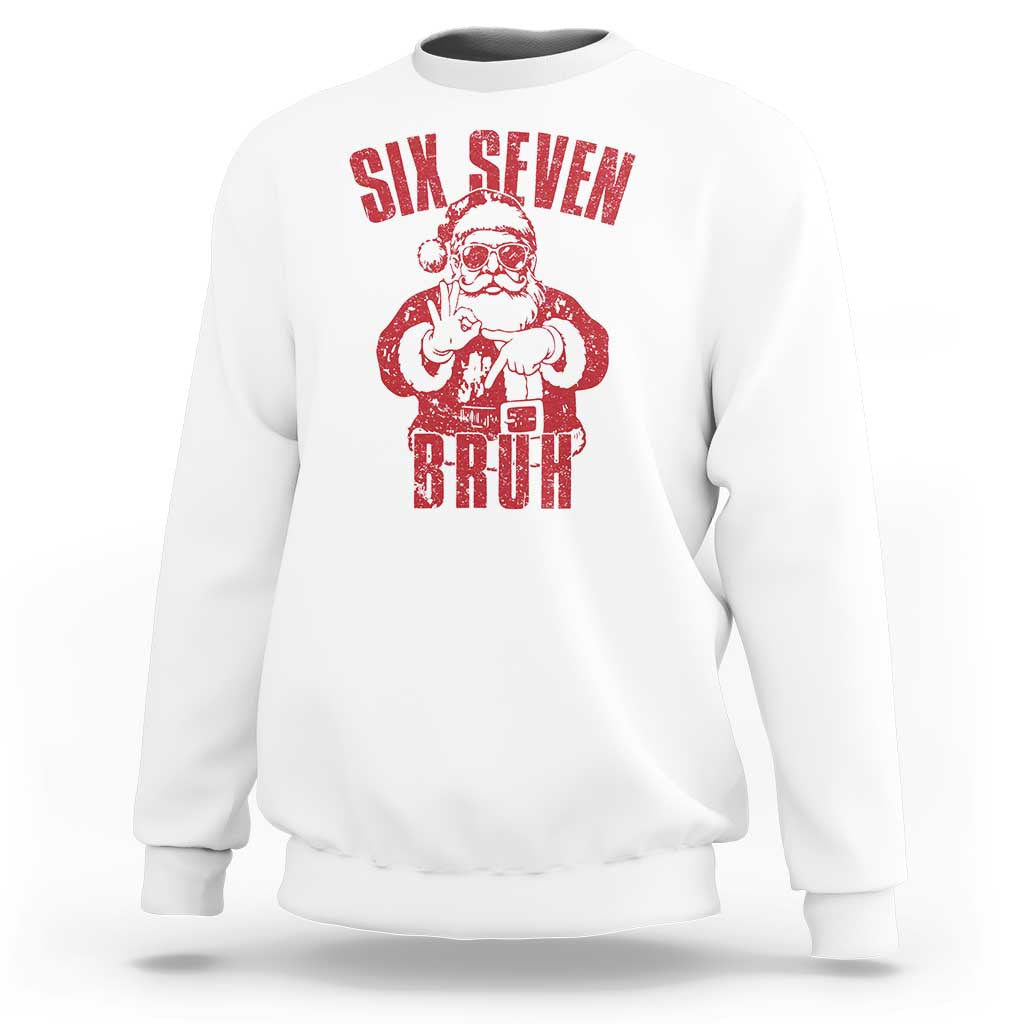 Six Seven Bruh Funny Christmas Sweatshirt Santa 67 Meme Teens Boys Kids Xmas Pajamas - Wonder Print Shop