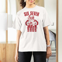 Six Seven Bruh Funny Christmas T Shirt For Women Santa 67 Meme Teens Boys Kids Xmas Pajamas - Wonder Print Shop