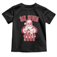 Six Seven Bruh Funny Christmas Toddler T Shirt Santa 67 Meme Teens Boys Kids Xmas Pajamas - Wonder Print Shop