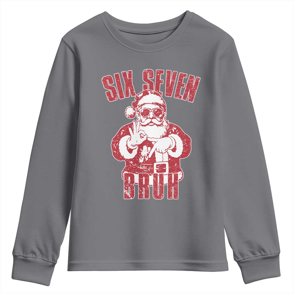 Six Seven Bruh Funny Christmas Youth Sweatshirt Santa 67 Meme Teens Boys Kids Xmas Pajamas - Wonder Print Shop
