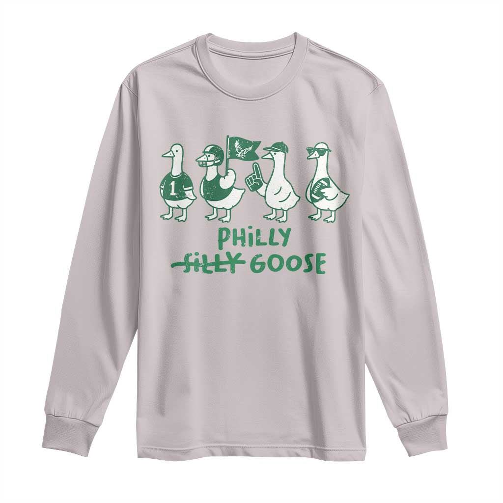 Philly Goose Long Sleeve Shirt Funny Philadelphia Football Fan Gear Silly Gooses - Wonder Print Shop