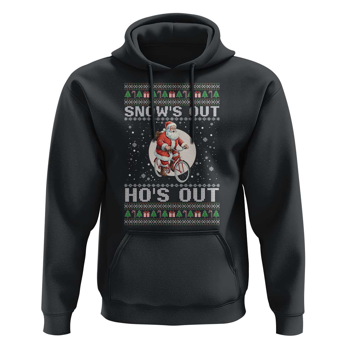 Funny Santa Christmas Hoodie Snows Out Hos Out Ugly Xmas - Wonder Print Shop