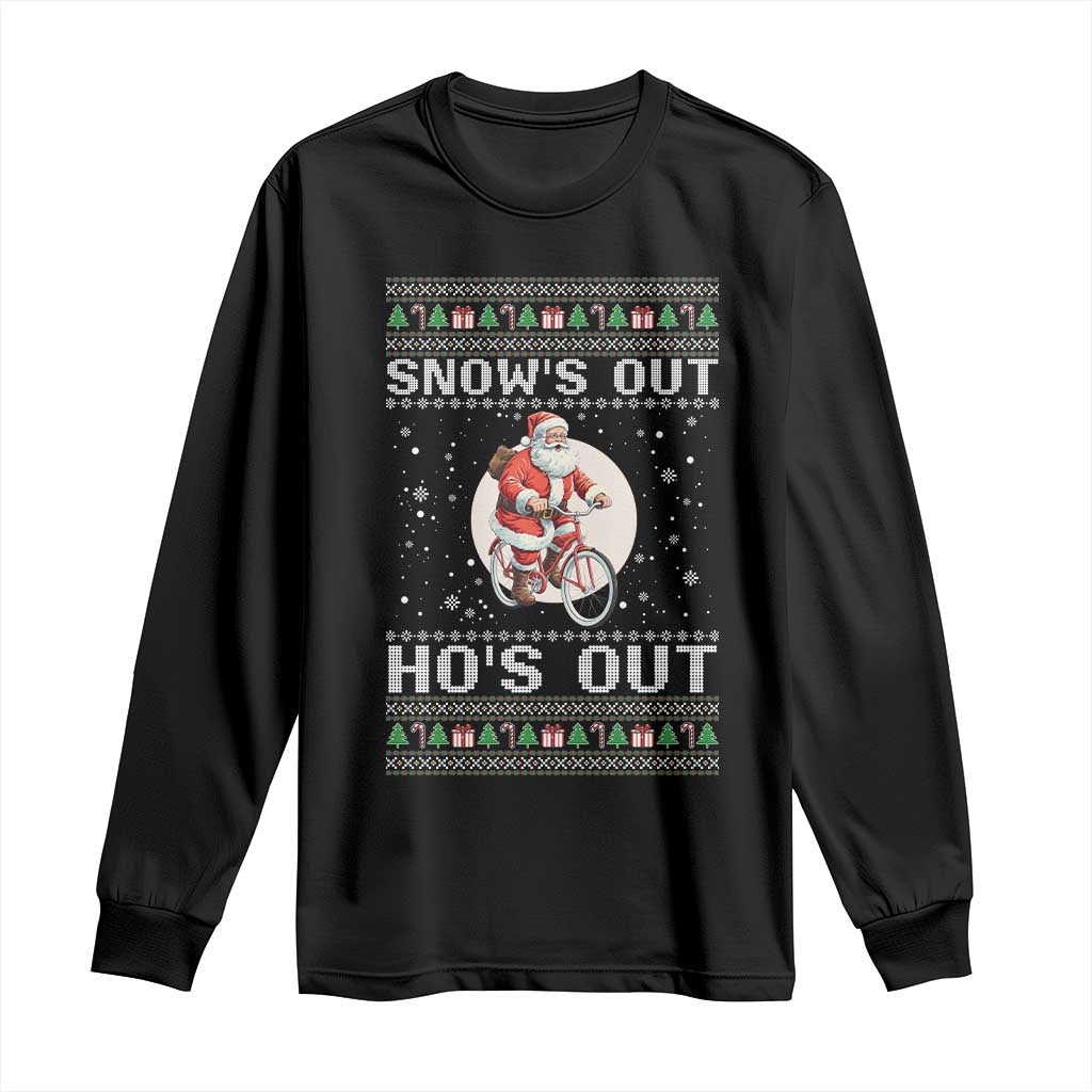 Funny Santa Christmas Long Sleeve Shirt Snows Out Hos Out Ugly Xmas - Wonder Print Shop