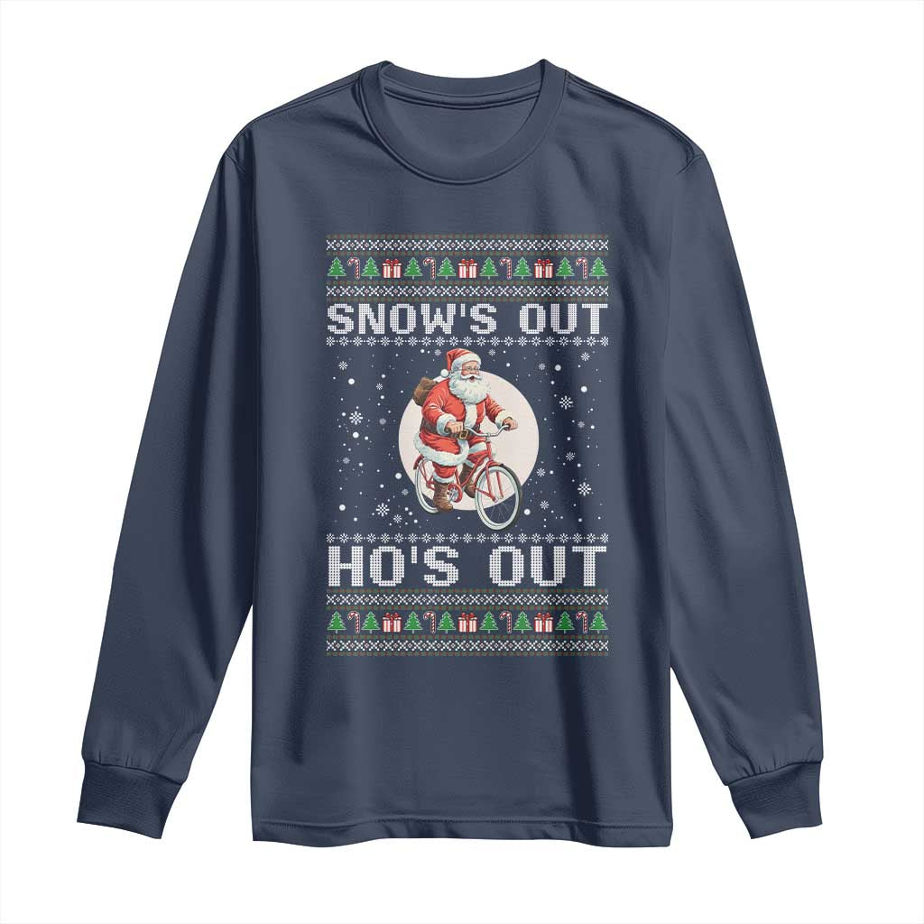 Funny Santa Christmas Long Sleeve Shirt Snows Out Hos Out Ugly Xmas - Wonder Print Shop