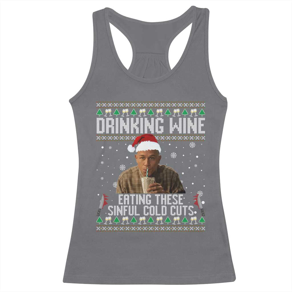 Charlie Hunnam Ed Gein Ugly Christmas Racerback Tank Top Funny Drinking Wine Eating These Sinful Cold Cuts - Wonder Print Shop