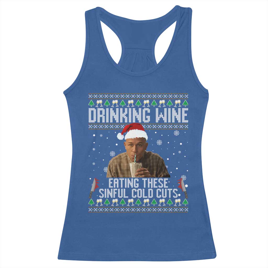 Charlie Hunnam Ed Gein Ugly Christmas Racerback Tank Top Funny Drinking Wine Eating These Sinful Cold Cuts - Wonder Print Shop