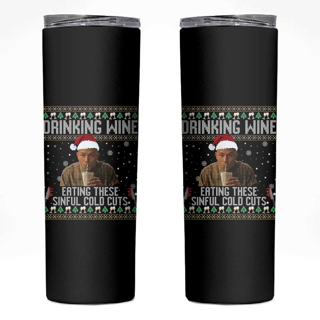 Charlie Hunnam Ed Gein Ugly Christmas Skinny Tumbler Funny Drinking Wine Eating These Sinful Cold Cuts - Wonder Print Shop