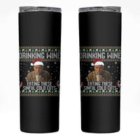 Charlie Hunnam Ed Gein Ugly Christmas Skinny Tumbler Funny Drinking Wine Eating These Sinful Cold Cuts - Wonder Print Shop