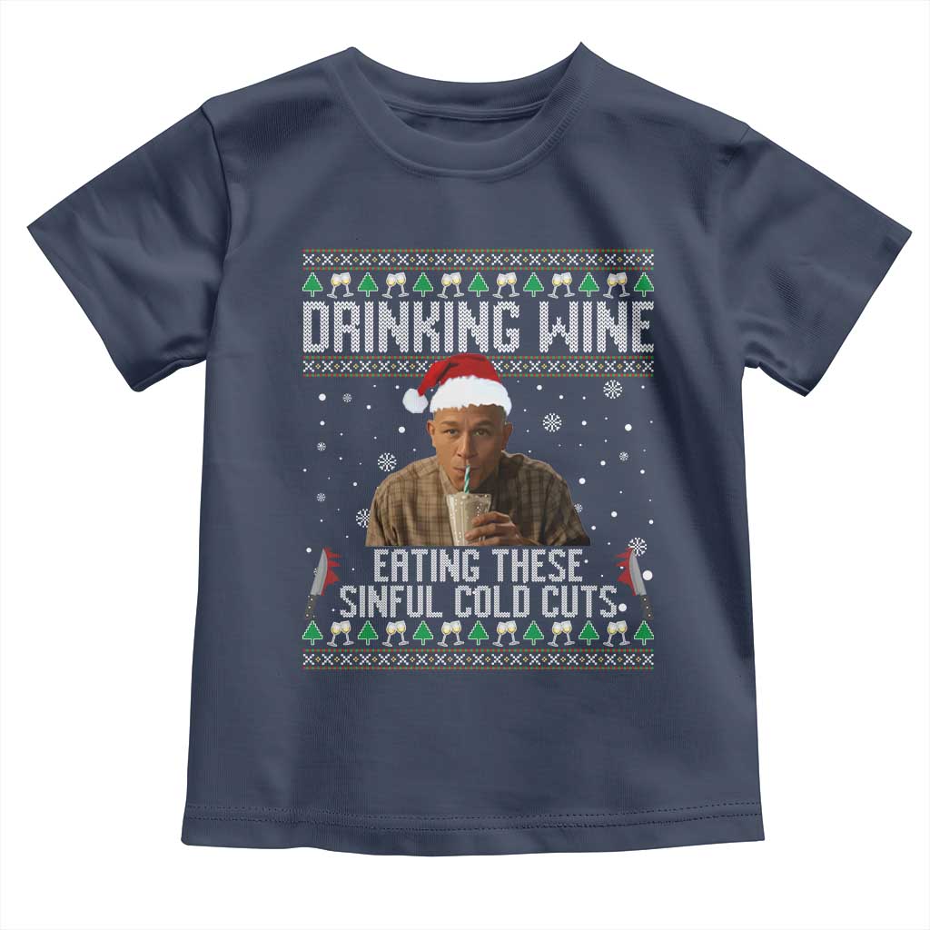 Charlie Hunnam Ed Gein Ugly Christmas Toddler T Shirt Funny Drinking Wine Eating These Sinful Cold Cuts - Wonder Print Shop
