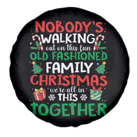 Christmas Family Vacation Spare Tire Cover Nobodys Walking Out On This Fun Old Family - Wonder Print Shop