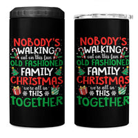 Christmas Family Vacation 4 in 1 Can Cooler Tumbler Nobodys Walking Out On This Fun Old Family - Wonder Print Shop