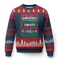 Christmas Family Vacation Ugly Christmas Sweater Nobodys Walking Out On This Fun Old Family - Wonder Print Shop