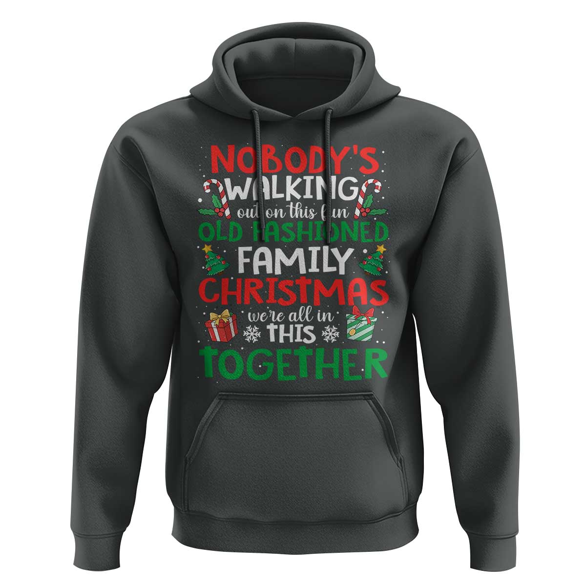 Christmas Family Vacation Hoodie Nobodys Walking Out On This Fun Old Family - Wonder Print Shop