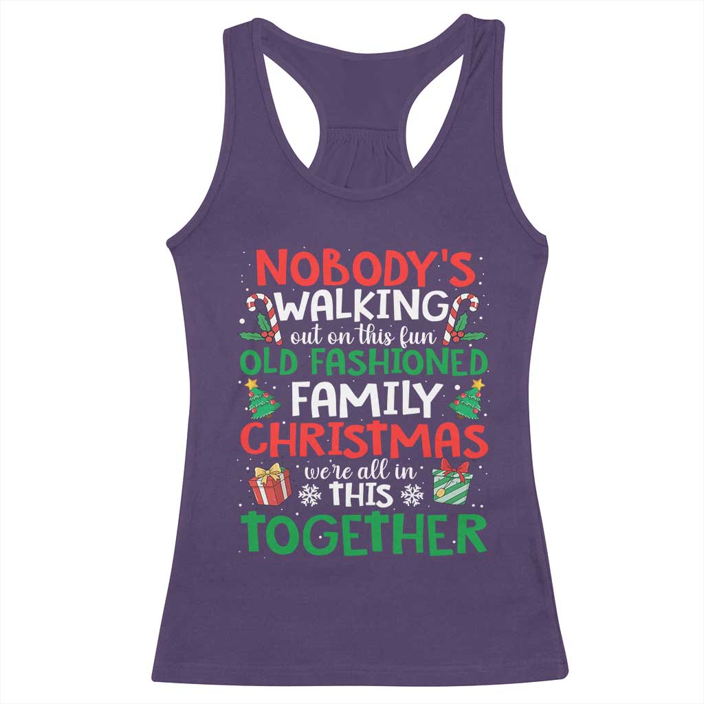 Christmas Family Vacation Racerback Tank Top Nobodys Walking Out On This Fun Old Family - Wonder Print Shop