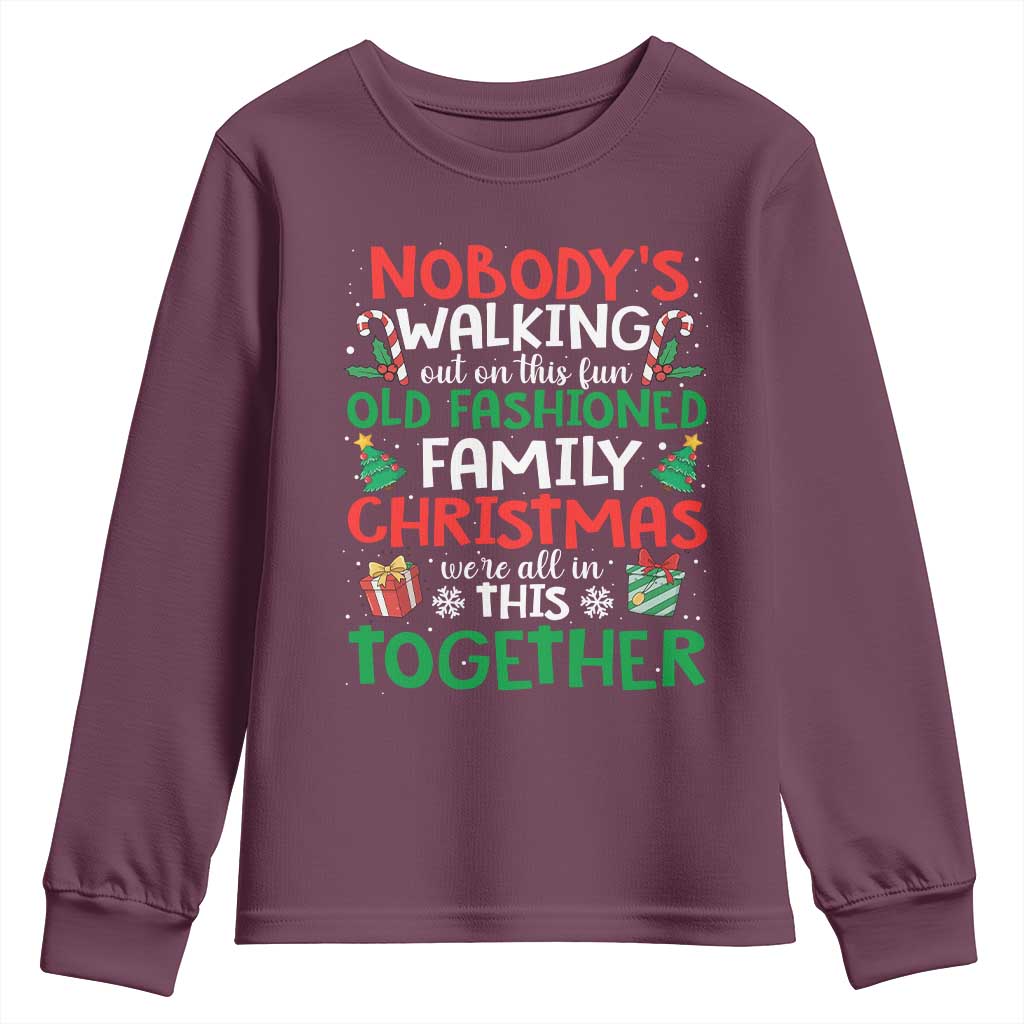 Christmas Family Vacation Youth Sweatshirt Nobodys Walking Out On This Fun Old Family - Wonder Print Shop