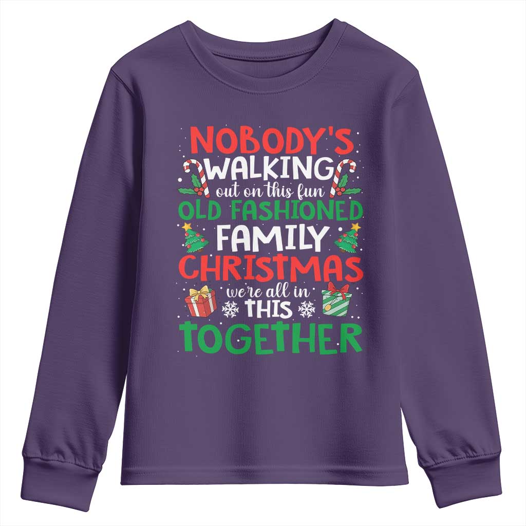 Christmas Family Vacation Youth Sweatshirt Nobodys Walking Out On This Fun Old Family - Wonder Print Shop