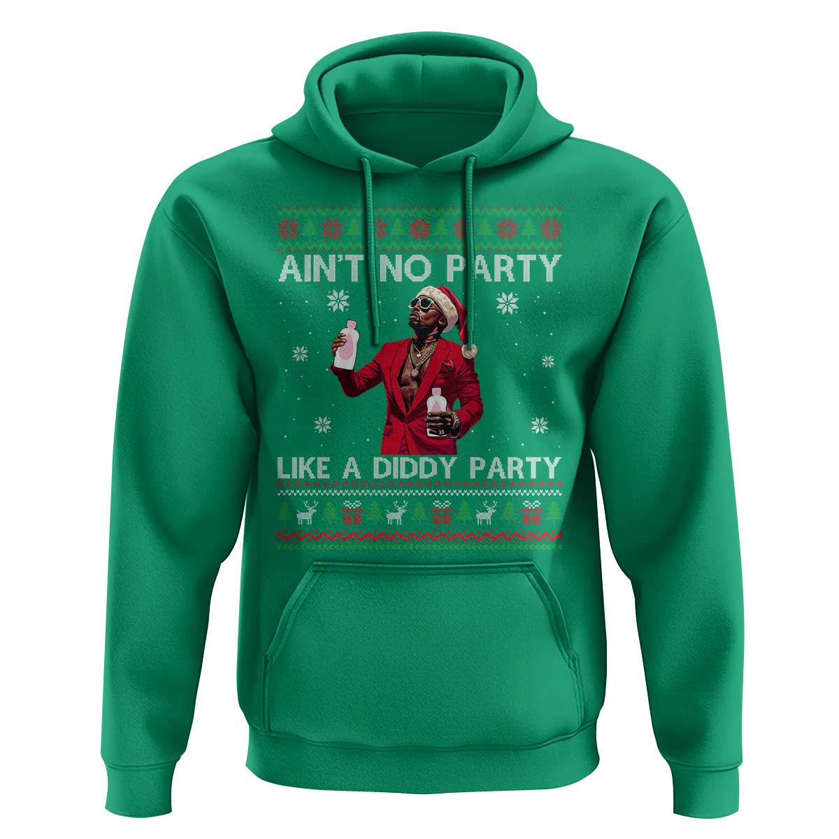 Funny Ugly Christmas Hoodie Aint No Party Like A Diddy Party
