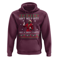 Funny Ugly Christmas Hoodie Aint No Party Like A Diddy Party
