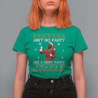 Funny Ugly Christmas T Shirt For Women Aint No Party Like A Diddy Party - Wonder Print Shop
