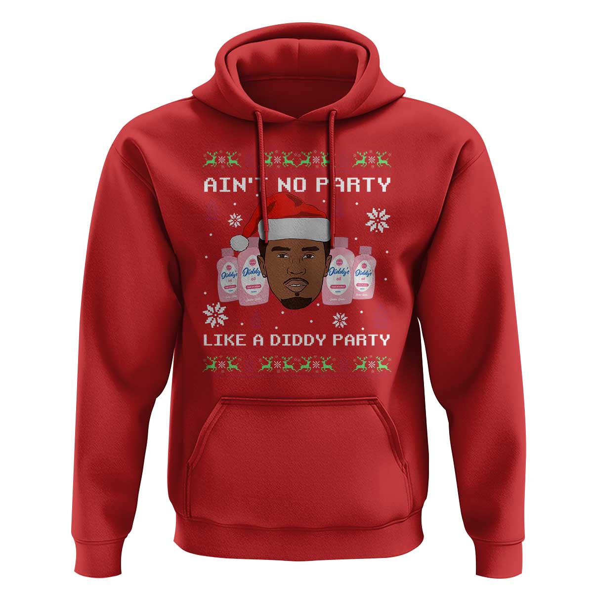 Funny Christmas Hoodie Ain't No Party Like a Diddy Party Baby Oil Ugly Sweater Gifts