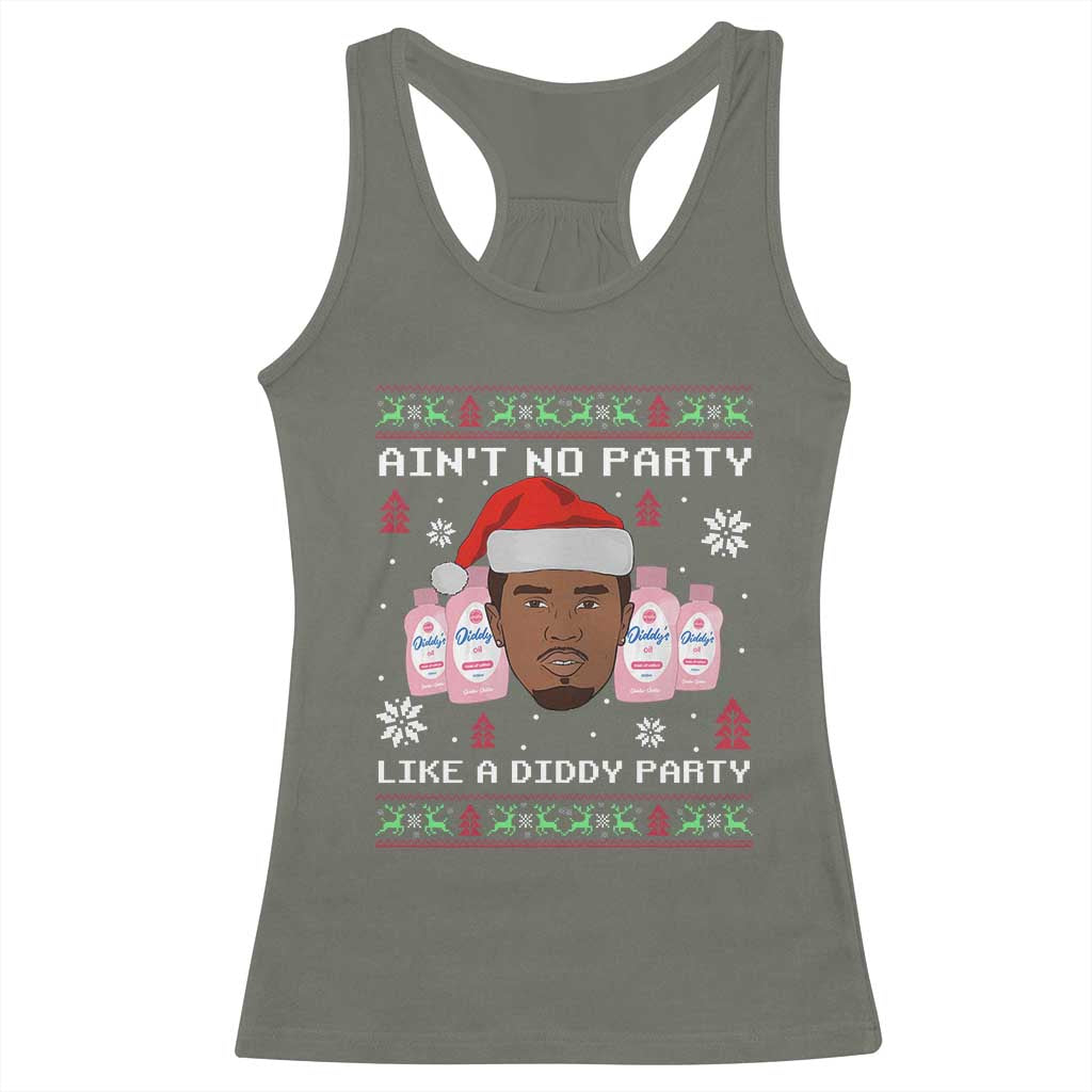 Funny Christmas Racerback Tank Top Ain't No Party Like a Diddy Party Baby Oil Ugly Sweater Gifts