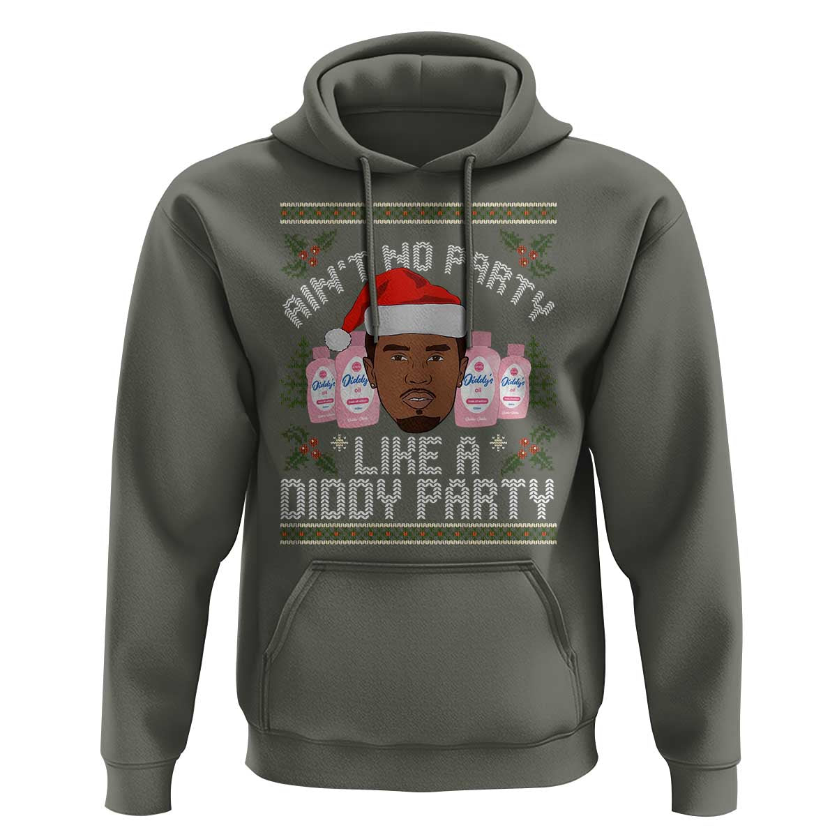 Funny Christmas Hoodie Ain't No Party Like a Diddy Party Baby Oil Ugly Gifts