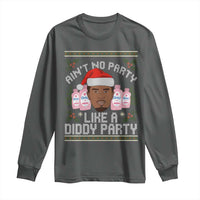 Funny Christmas Long Sleeve Shirt Ain't No Party Like a Diddy Party Baby Oil Ugly Gifts