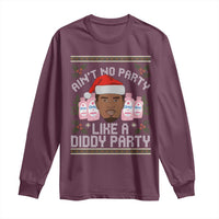 Funny Christmas Long Sleeve Shirt Ain't No Party Like a Diddy Party Baby Oil Ugly Gifts