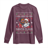 Funny Christmas Long Sleeve Shirt Funy Dirty I Saw Diddy Kissing Santa Claus Ugly Xmas Sweater
