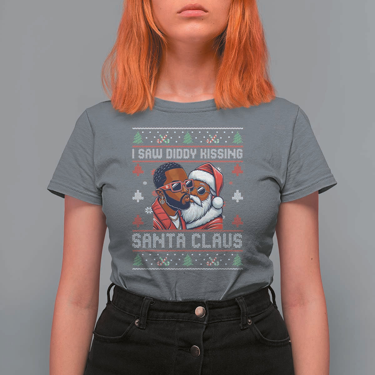 Funny Christmas T Shirt For Women Funy Dirty I Saw Diddy Kissing Santa Claus Ugly Xmas Sweater - Wonder Print Shop