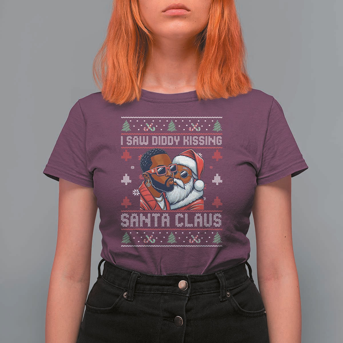 Funny Christmas T Shirt For Women Funy Dirty I Saw Diddy Kissing Santa Claus Ugly Xmas Sweater - Wonder Print Shop