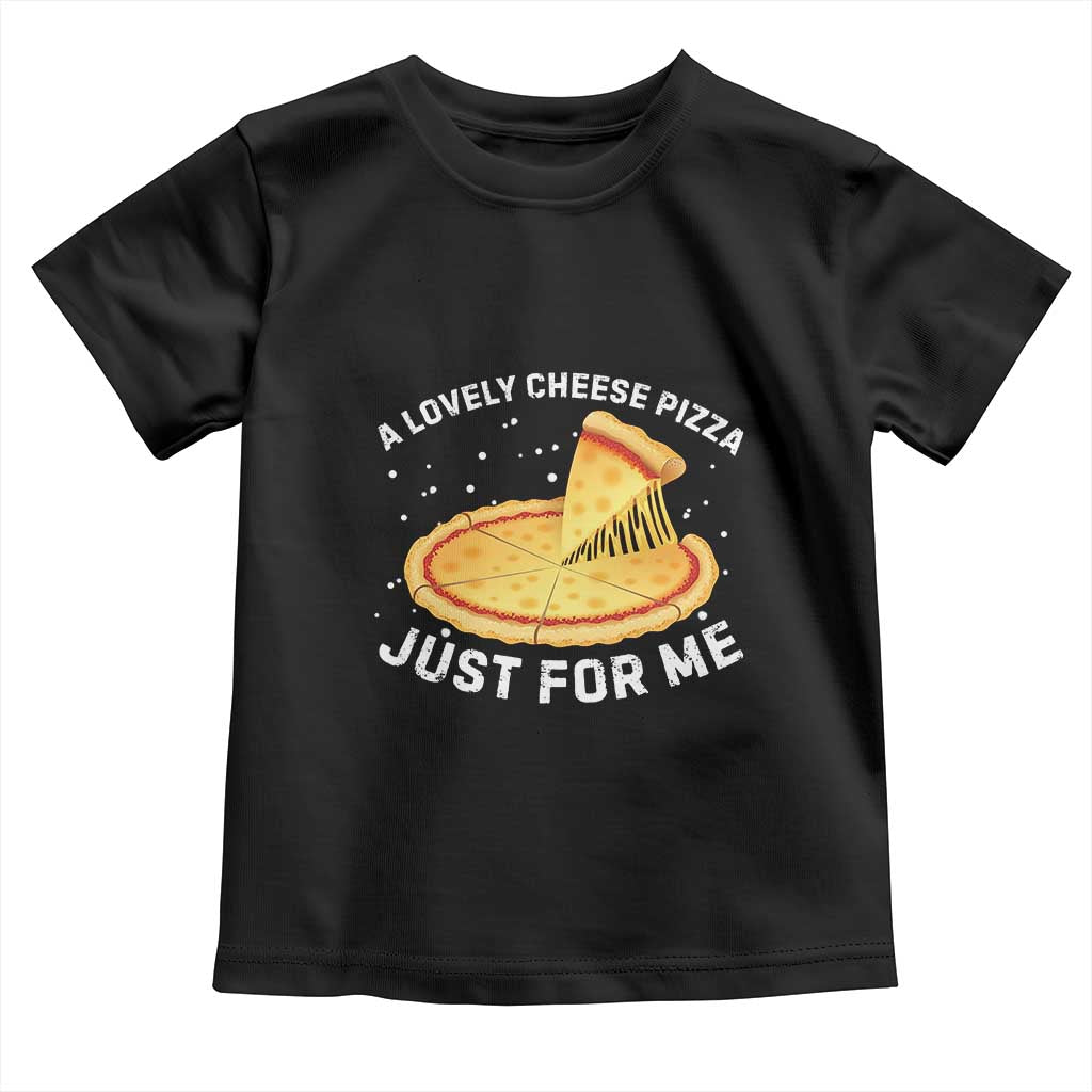 Funny Christmas Movie Toddler T Shirt Alone Kevin X-Mas Home A Lovely Cheese Pizza