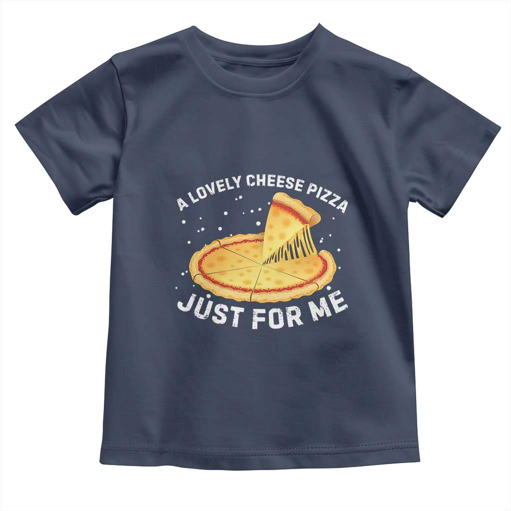Funny Christmas Movie Toddler T Shirt Alone Kevin X-Mas Home A Lovely Cheese Pizza