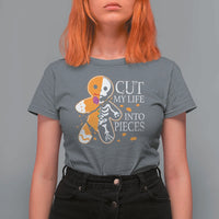Gingerbread Christmas T Shirt For Women Cut My Life Into Pieces Goth Black Aesthetics - Wonder Print Shop