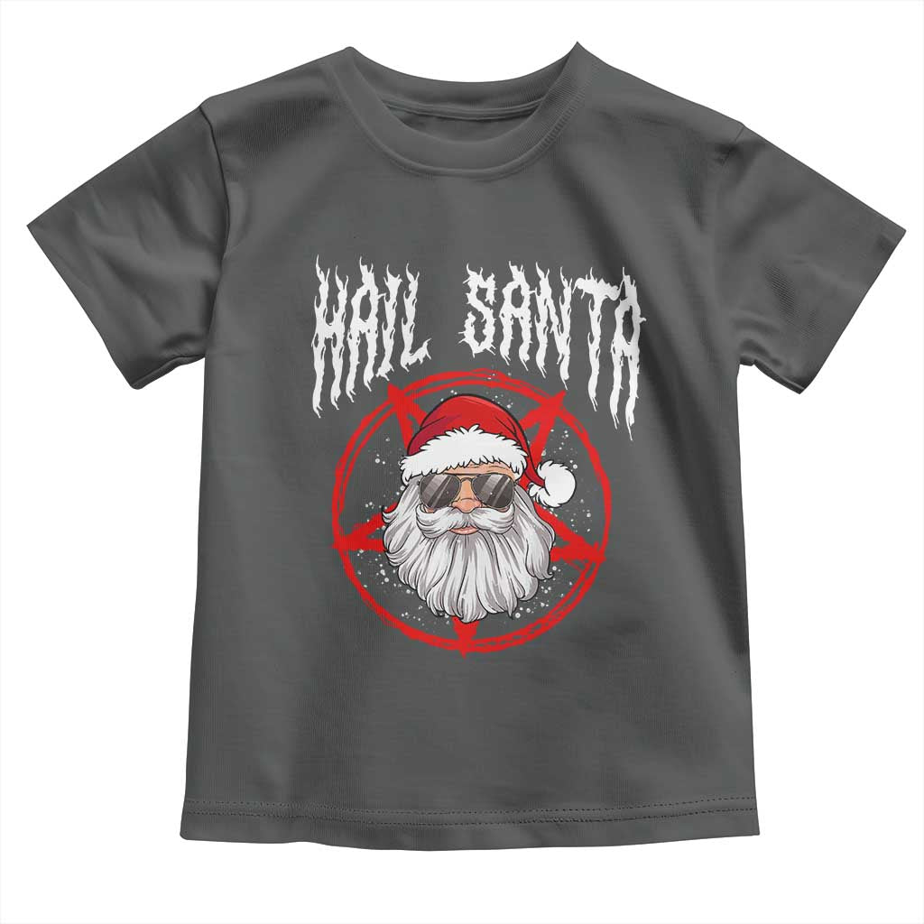 Hail Santa Christmas Toddler T Shirt Goth Christmas Horror Lover Gift