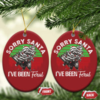 Raccoon Xmas Christmas Ornament Sorry Santa I've Been Feral Retro Xmas Tree - Wonder Print Shop