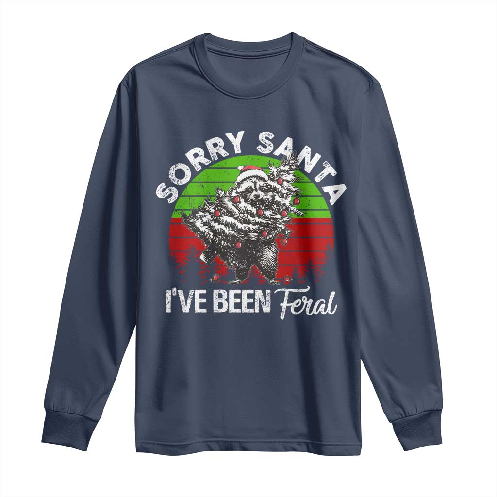 Raccoon Christmas Long Sleeve Shirt Sorry Santa I've Been Feral Retro Xmas Tree