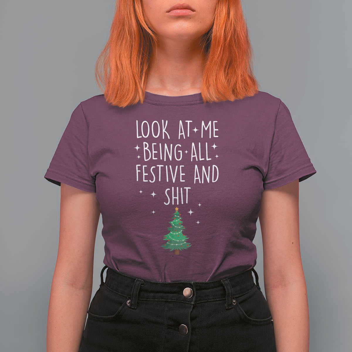Funny Christmas Saying T Shirt For Women Look At Me Being All Festive - Wonder Print Shop
