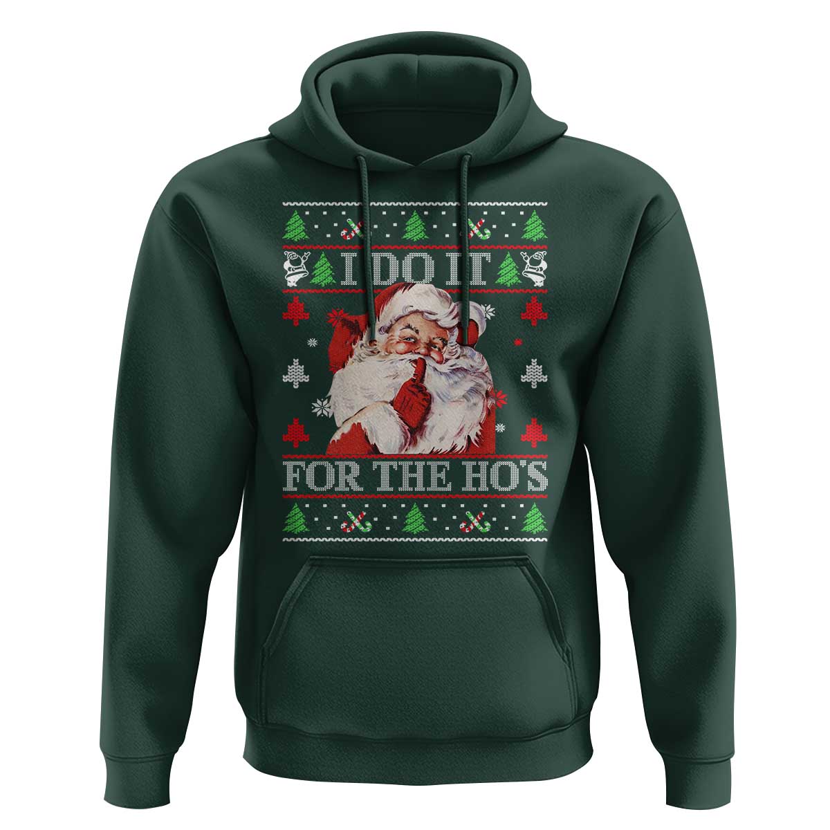 Funny Christmas Santa Hoodie Vintage Santa I Do It For The Ho's Ugly Christmas
