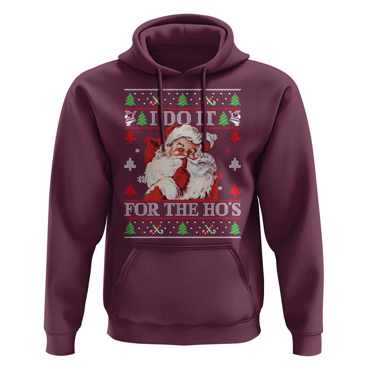 Funny Christmas Santa Hoodie Vintage Santa I Do It For The Ho's Ugly Christmas