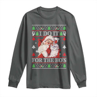 Funny Christmas Santa Long Sleeve Shirt Vintage Santa I Do It For The Ho's Ugly Christmas