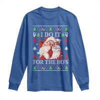 Funny Christmas Santa Long Sleeve Shirt Vintage Santa I Do It For The Ho's Ugly Christmas