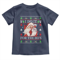 Funny Christmas Santa Toddler T Shirt Vintage Santa I Do It For The Ho's Ugly Christmas