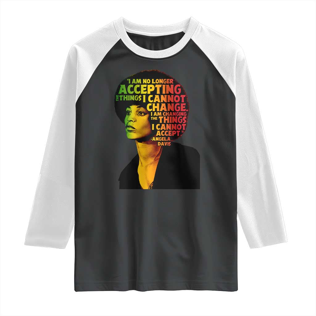 Angela Davis Inspirational Quote Raglan Shirt Black History Month Afro Woman Activist - Wonder Print Shop