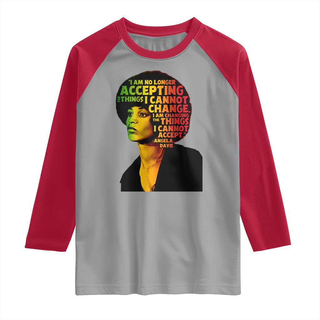Angela Davis Inspirational Quote Raglan Shirt Black History Month Afro Woman Activist - Wonder Print Shop