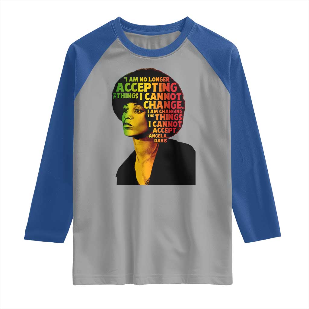 Angela Davis Inspirational Quote Raglan Shirt Black History Month Afro Woman Activist - Wonder Print Shop
