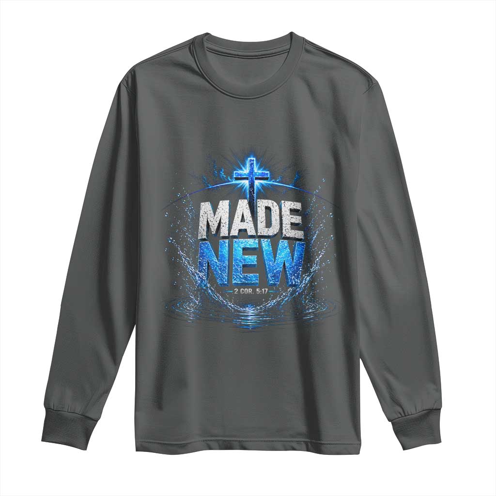 Christian Baptism Long Sleeve Shirt Made Water Bible Verse Baptized