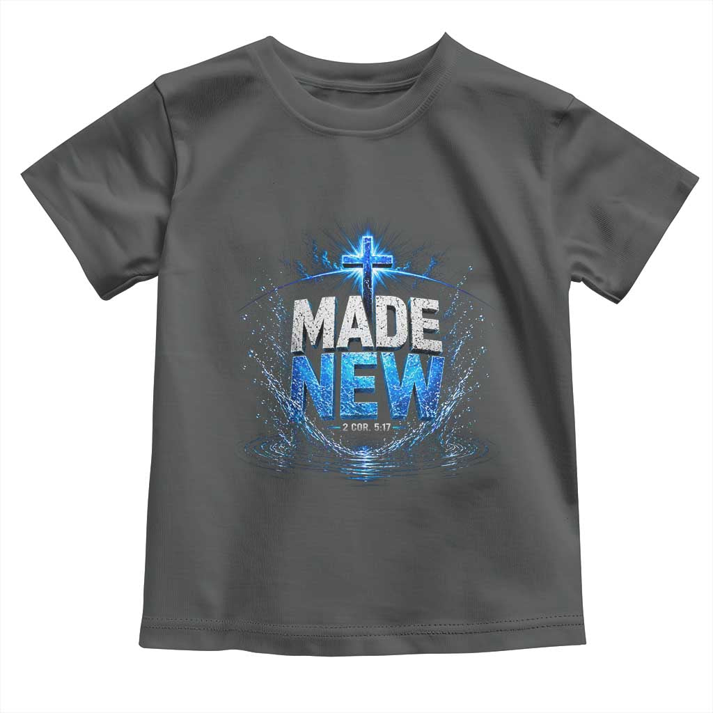 Christian Baptism Toddler T Shirt Made Water Bible Verse Baptized